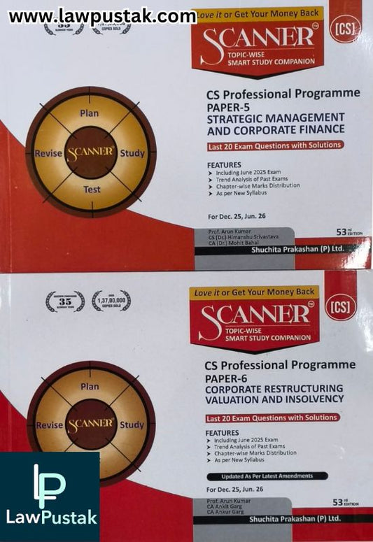 CS Professional Programme Group 2 (Paper 5 Strategic Management and Corporate Finance, Paper 6 Corporate Restructuring Valuation and Insolvency by Shuchita Prakashan | Applicable For Dec. 25, Jun 26 Exams | Scanner