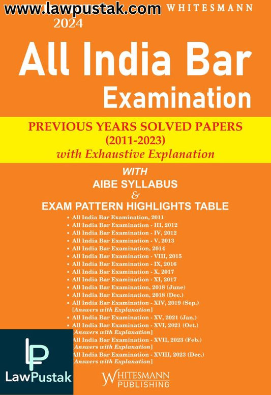All India Bar Examination Previous Year Solved Papers (2011-2023) Fifth Edition 2024 - Whitesmann Publishing