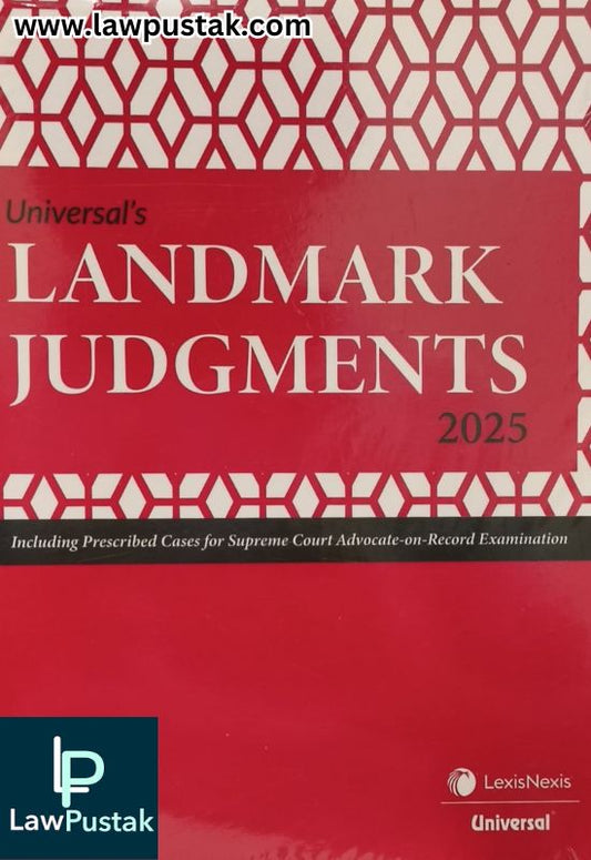 Universal's Landmark Judgments - Edition 2025 | LexisNexis