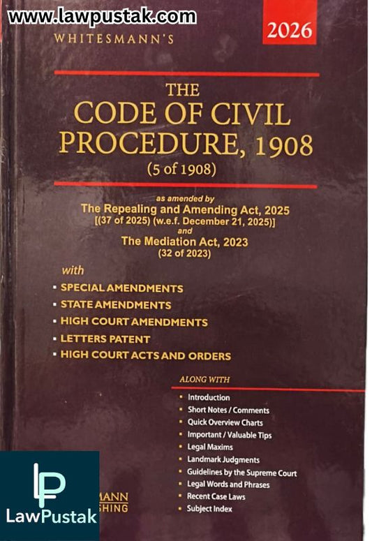 The Code Of Civil Procedure, 1908 As Amended By The Mediation Act, 2023 - 2nd Edition 2026 - Whitesmann Publishing
