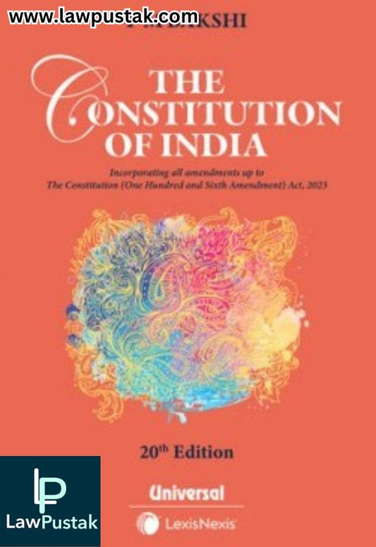 Constitution of India By P M Bakshi - 20th Edition 2025 - LexisNexis