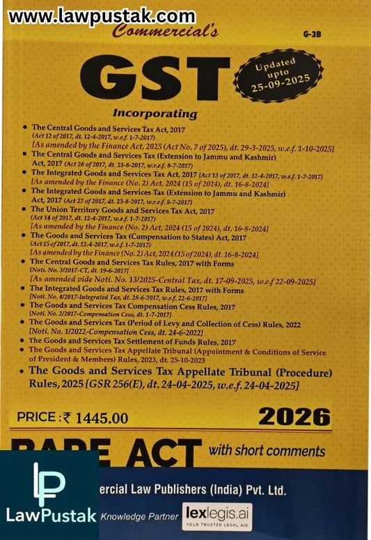 GST Acts and Rules, 2017 with Forms (Updated upto 25-09-2025) - Bare Act 2026 | Commercial Law Publishers (India) Pvt. Ltd.