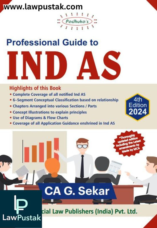 Professional Guide to Ind AS | 4th Edition 2024 | Commercial Law Publishers (India) Pvt. Ltd