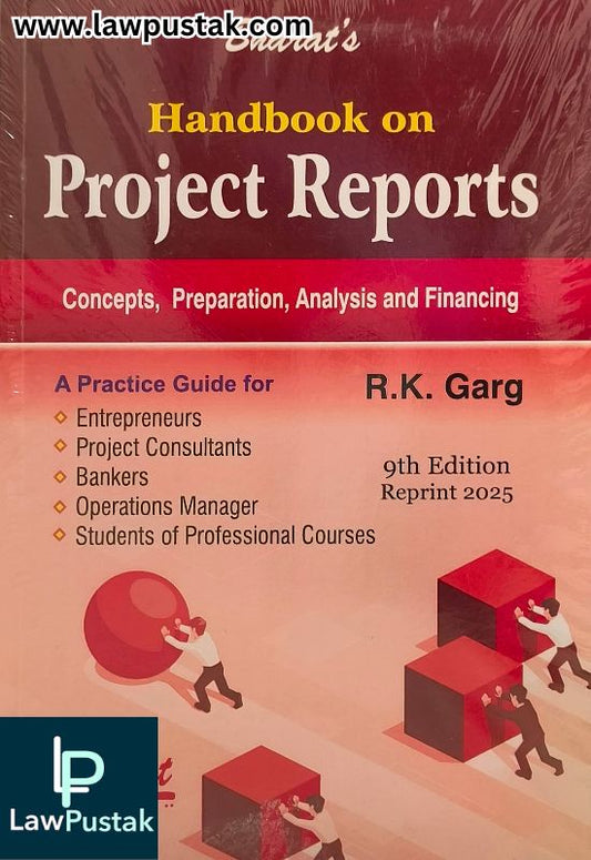 Handbook on Project Reports By R.K Garg - 9th Edition 2025 - Bharat Law House
