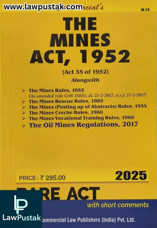 The Mines Act, 1952 - Bare Act - Edition 2025 | Commercial Law Publishers (India) Pvt. Ltd.