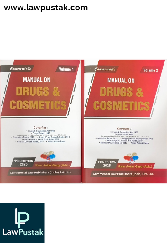Manual On Drugs & Cosmetics By Ram Avtar Garg - 11th Edition 2025 - Commercial Law Publishers