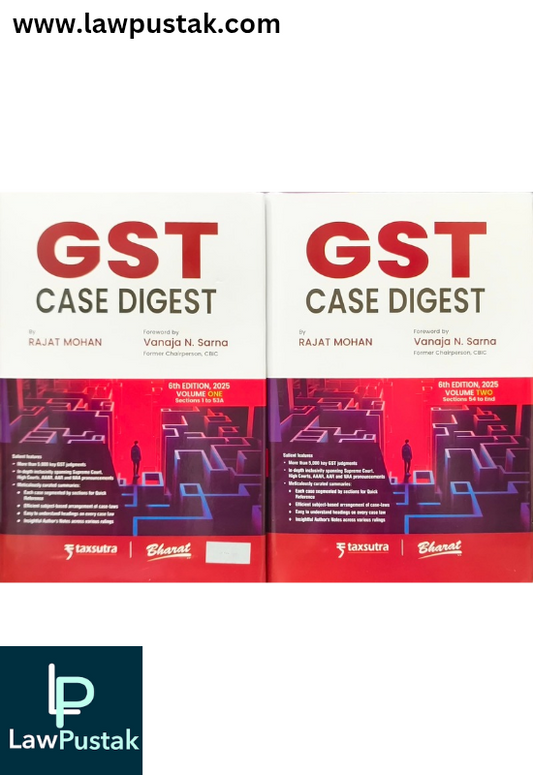 GST Case Digest (in 2 volumes) by Rajat Mohan - 6th edition 2025 - Bharat Law House