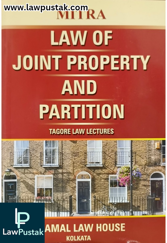 Mitra's Law of Joint Property and Partition | 8th Edition 2025 | Kamal Law House