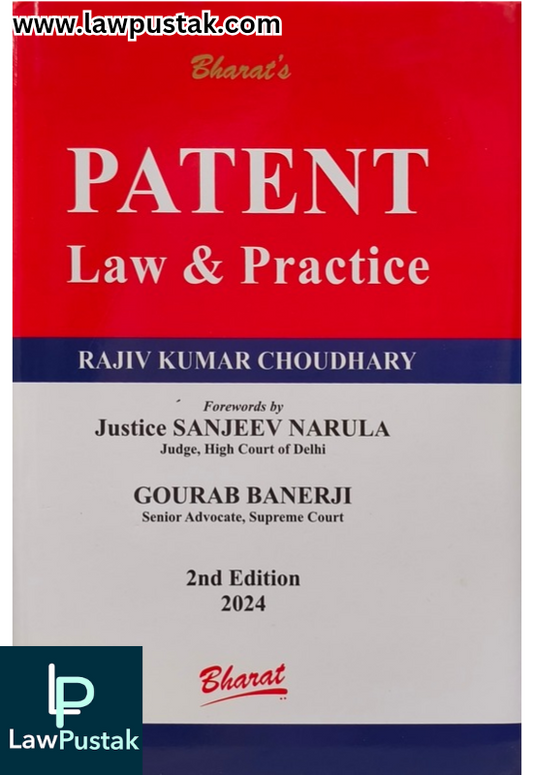 PATENT Law & Practice By Rajiv Kumar Choudhary - 2nd Edition 2024 - Bharat Law House