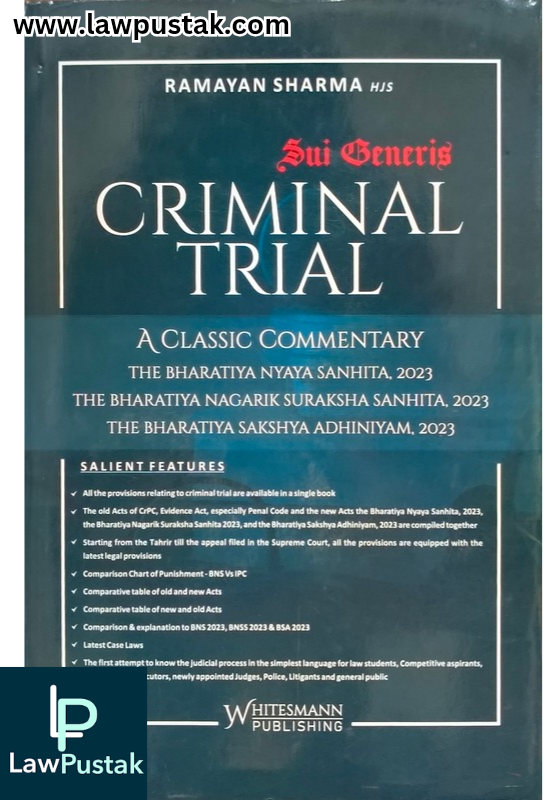 Sui Generis Criminal Trial By Ramayana Sharma - Edition 2024 - Whitesmann Publishing