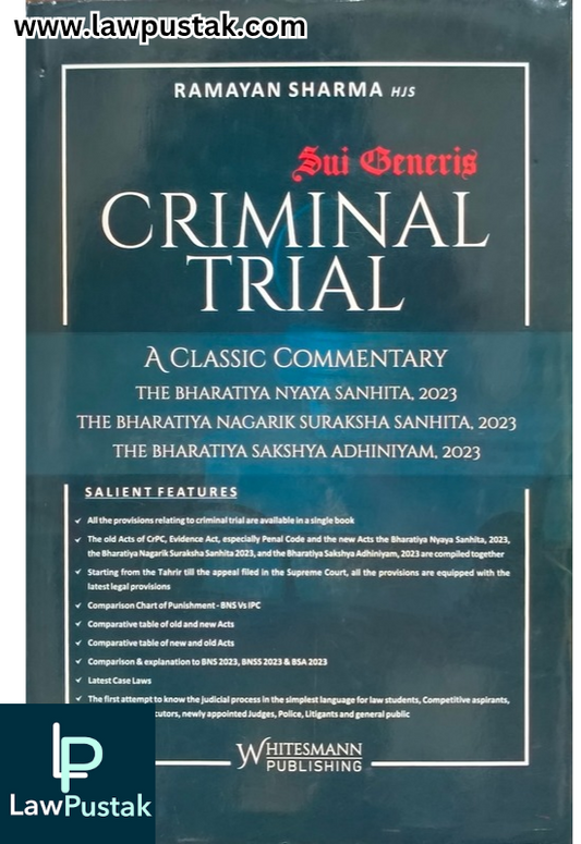Sui Generis Criminal Trial By Ramayana Sharma - Edition 2024 - Whitesmann Publishing
