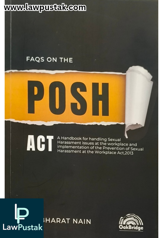 FAQs On The POSH Act By Dr Bharat Nain - Oakbridge Publishing