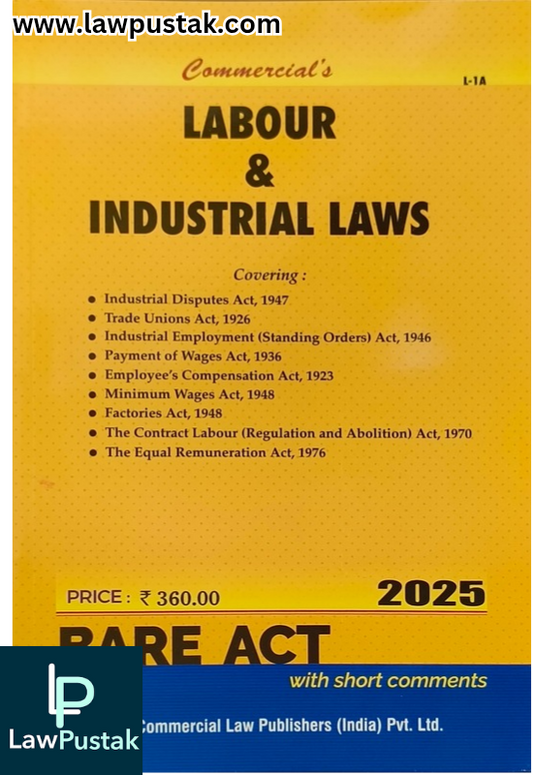 Labour & Industrial Laws BareAct 2025 Edition - Commercial Law House