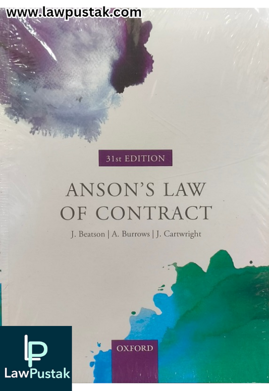 Anson's Law of Contract by Jack Beatson -31st edition-Oxford