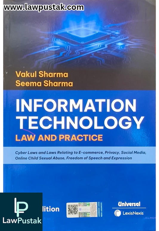 Information Technology Law and Practice by Vakul Sharma - 9th Edition, 2025 - LexisNexis