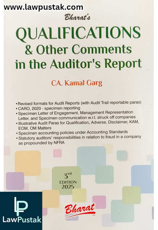 QUALIFICATIONS & Other Comments in the Auditor’s Report by CA. Kamal Garg - 3rd Edition 2025 - Bharat Law House