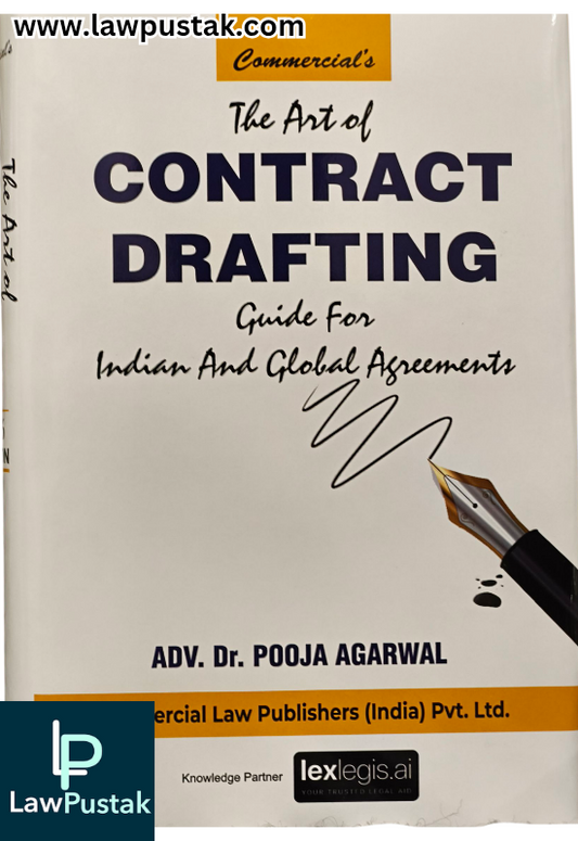 The Art of Contract Drafting Guide For Indian Art Global Agreements By Dr. Pooja Agarwal - 2026 Edition - Commercial Law Publisher