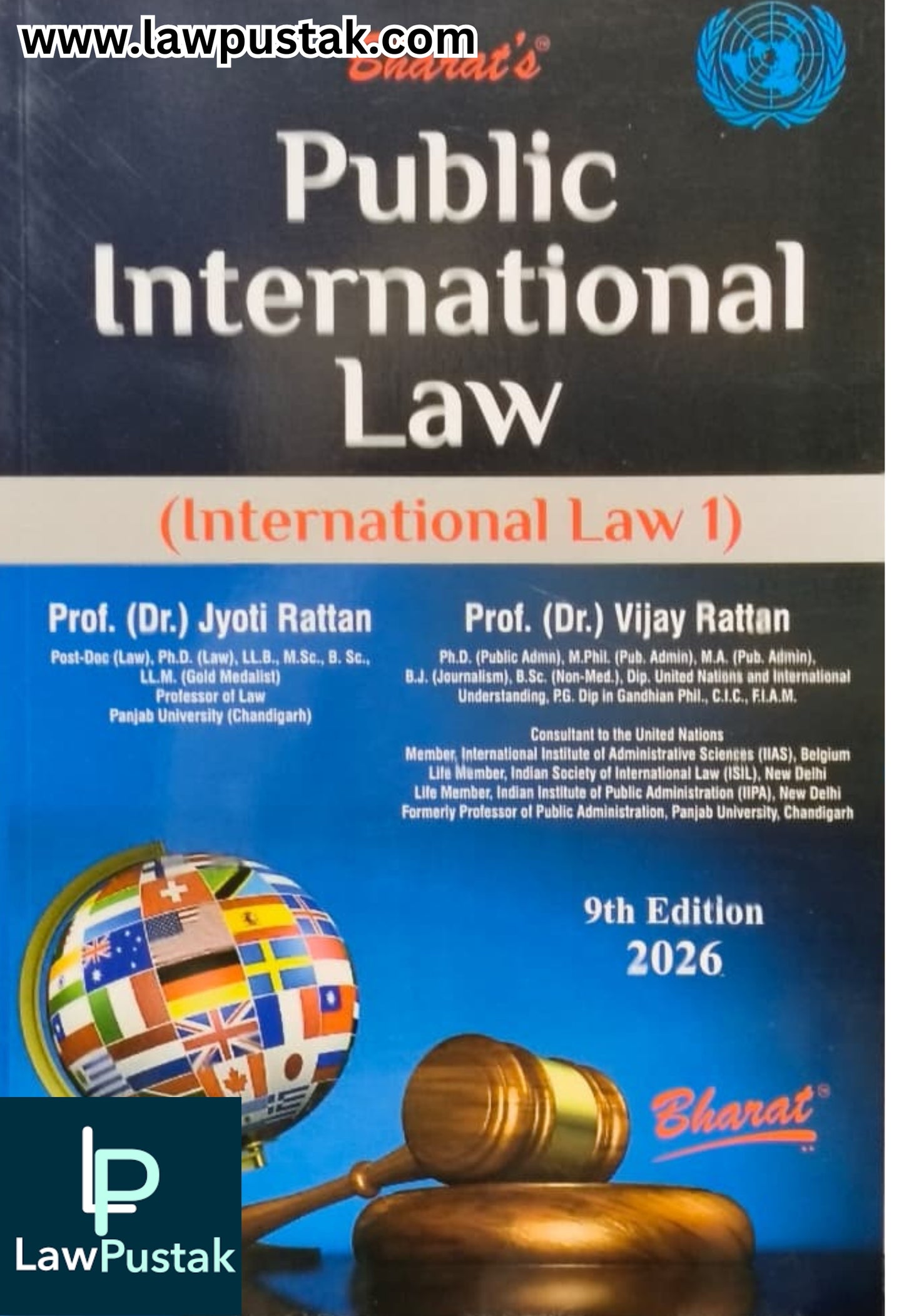 Publica International Law (International Law 1) by Prof. (Dr.) Jyoti Rattan and Prof. (Dr.) Vijay Rattan - 9th Edition 2026 | Bharat Law House Pvt. Ltd.