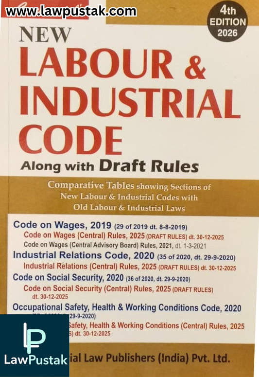 New Labour & Industrial Code Along with Draft Rules - 4th Edition 2026 | Commercial Law Publishers (India) Pvt. Ltd.