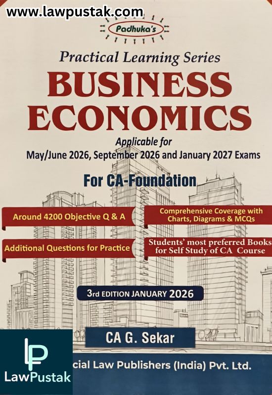 Business Economics Book For CA Foundation | Practical Learning Series Business Economics | CA Foundation | Applicable for May & September 2026 and January 2027 examinations | 3rd Edition January 2026 | CA G. Sekar | Commercial Law Publishers (India) Pvt. Ltd.
