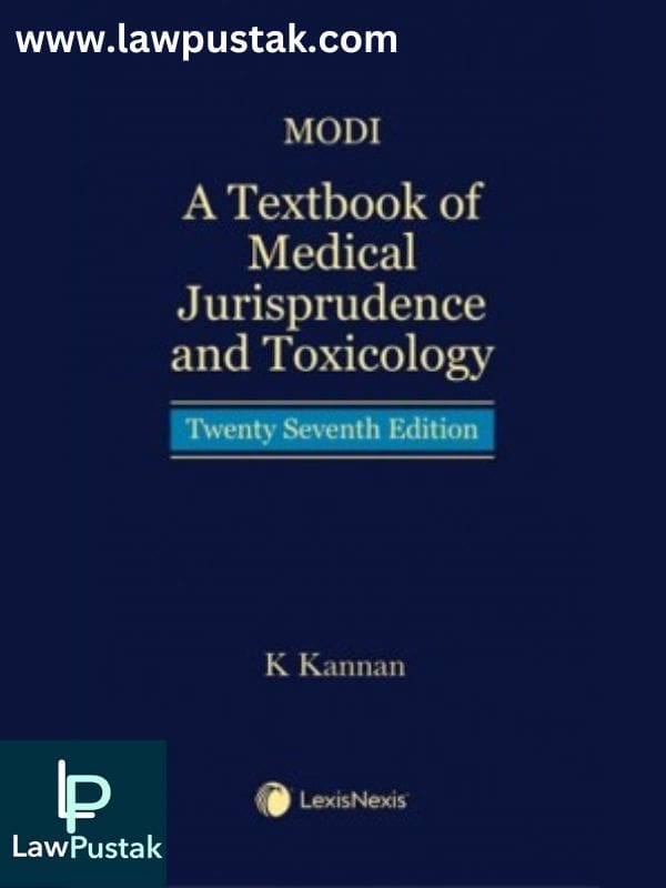A Textbook of Medical Jurisprudence and Toxicology By Modi-27th Edition-LexisNexis