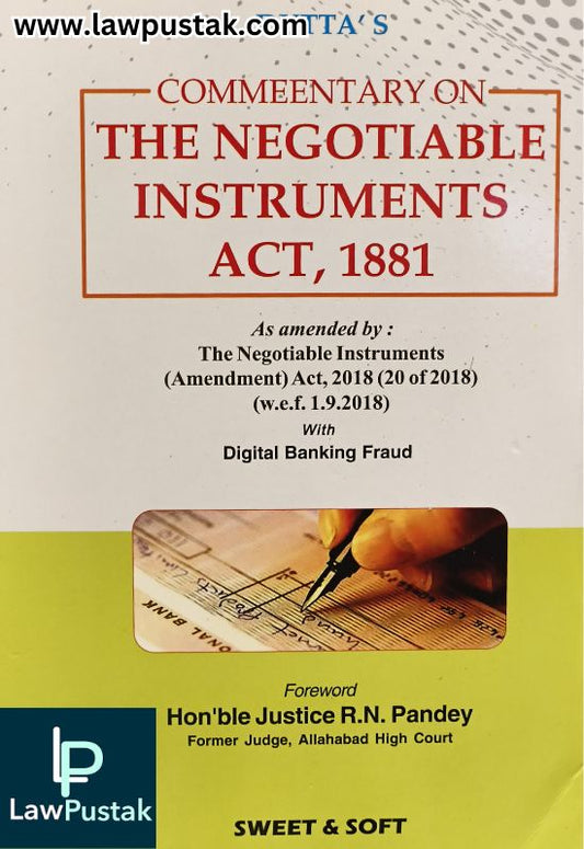 Dutta's Commentary on The Negotiable Instruments Act, 1881 | Sweet & Soft