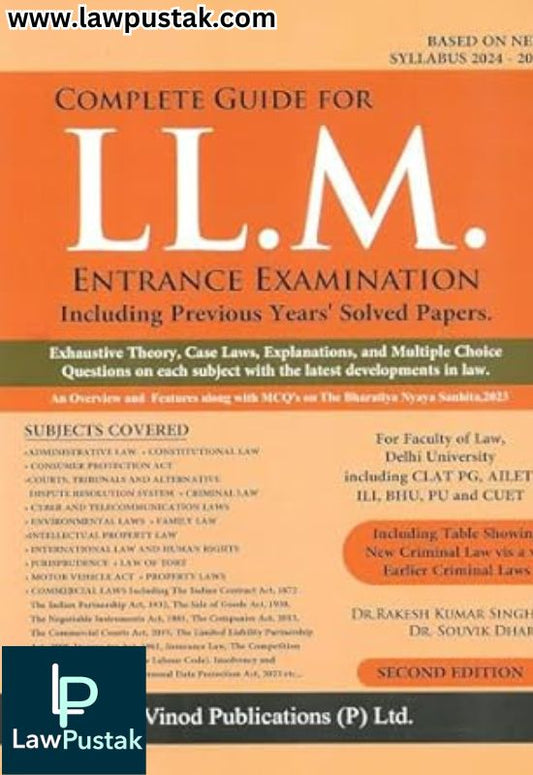 Complete Guide For LL.M Entrance Examination Including Previous Years' Solved Papers (Based On New Syllabus 2024-2025) - Vinod Publication
