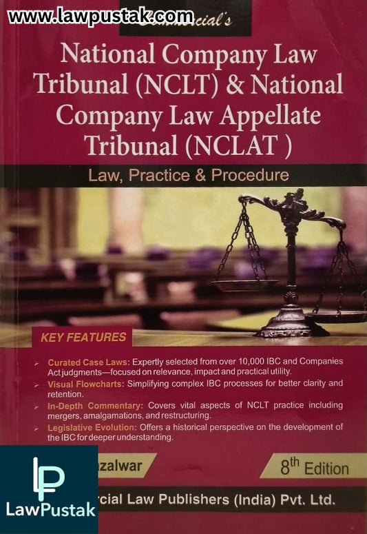 National Company Law Tribunal (NCLT) and National Company Law Appellate Tribunal (NCLAT) by Prachi Wazalwar | Commercial Law Publishers (India) Pvt. Ltd.