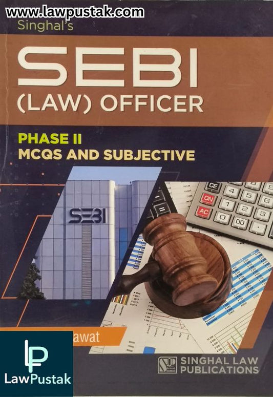 SEBI (Law) Officer - Phase 2, MACs and Subjective by Sudhir Ahlawat | Singhal Law Publications
