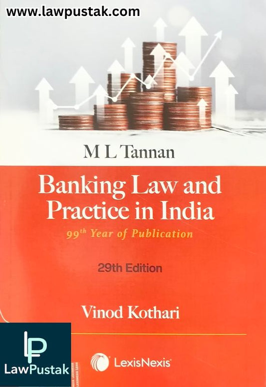 Banking Law and Practice in India By M L Tannan - 29th Edition 2025 - LexisNexis