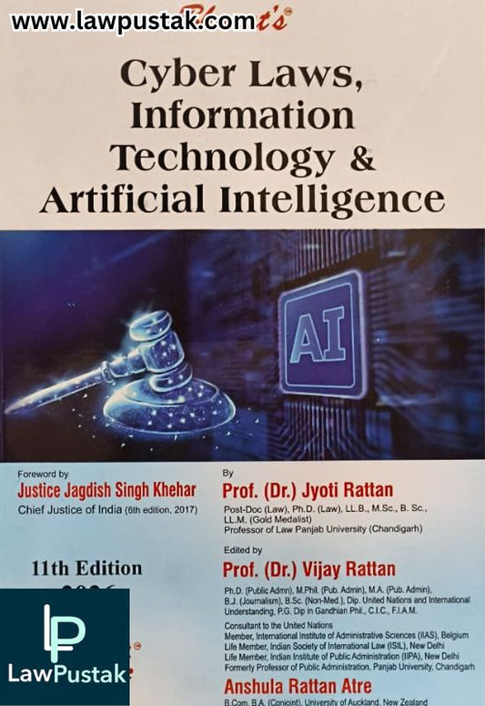 Cyber Laws, Information Technology & Artificial Intelligence by Dr. Jyoti Rattan- 11th Edition 2026 | Bharat Law House