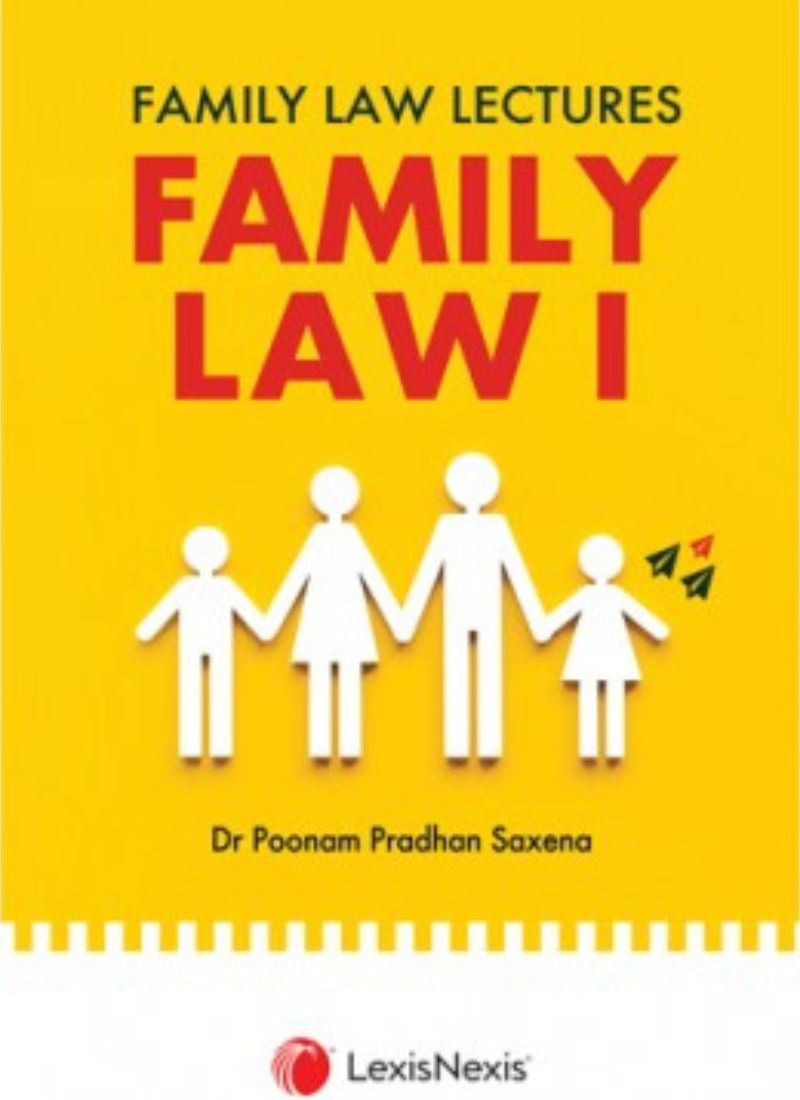 Lexisnexis's Family Law Lectures - Family Law I, by Poonam Pradhan Saxena