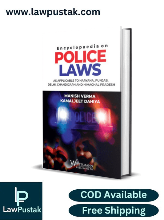 Encyclopaedia-on-Police-Laws-Whitesmann Publishing Co.