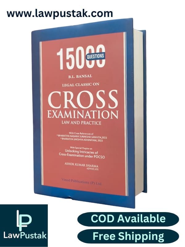 15000 Questions Legal Classic On Cross Examination Law And Practice by B.L. Bansal-3rd Edition Reprint 2025-Vinod Publication