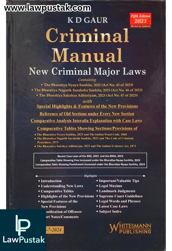 Criminal Manual-Criminal Major Acts By K.D Gaur - 5th Latest 2025 Edition-Whitesmann