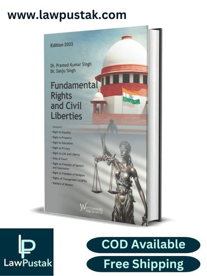 Fundamental Rights and Civil Liberties By Dr. Pramod Kumar Singh & Dr. Sanju Singh-Edition 2023-Whitesmann