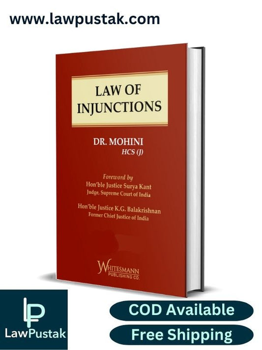 LAW OF INJUNCTIONS By Dr. Mohini-2nd Edition 2024-Whitesmann