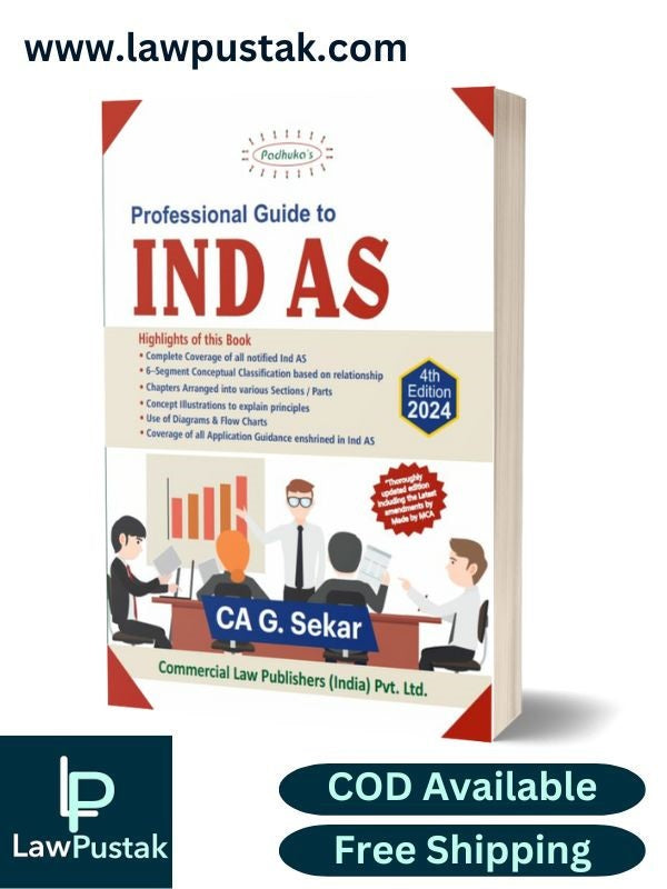 Professional Guide to Ind AS | 4th Edition 2024 | Commercial Law Publishers (India) Pvt. Ltd