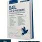 Bail Law and Procedures with Tips to Avoid Police Harassment by Sriniwas Gupta & Garima Chauhan - 2nd Edition 2025 - Whitesmann Publishing 