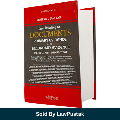 Whitesmann Law Relating to Documents Primary Evidence and Secondary Evidence 2027
