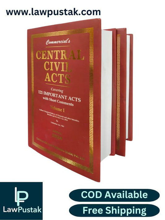 Central Civil Acts Covering 121 Important Acts With Short Comments (Set Of 2 Volumes) | Edition 2024 | Commercial Law Publishers (India) Pvt. Ltd.
