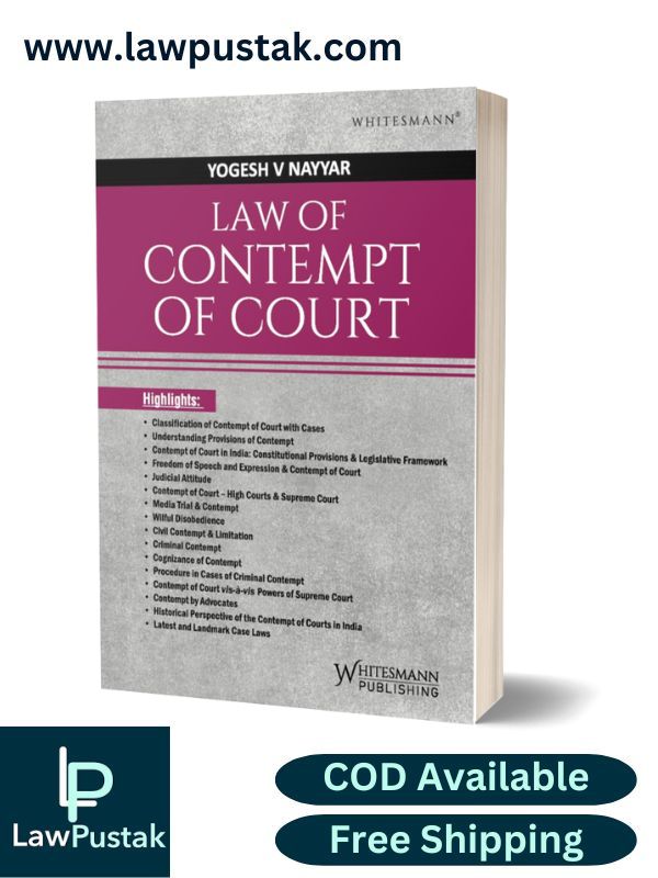 Law of Contempt of Court By Yogesh V Nayyar Latest 2025 Edition - Whitesmann Publishing 