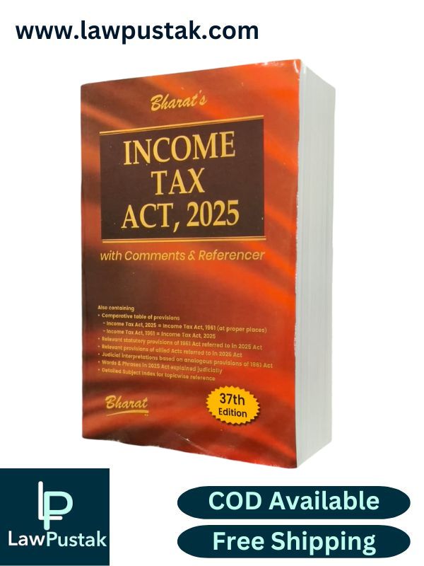 INCOME TAX ACT - 37th Edition 2025 - Bharat Law House