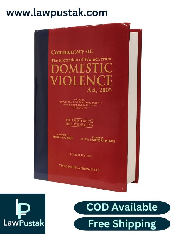 Commentary on The Protection of Women From Domestic Violence Act, 2005 By Dr. Rejesh Gupta and Prof. Ayesha Gupta - 4th Edition 2025 - Vinod Publication