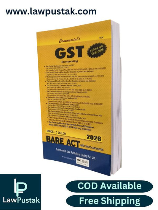 GST Acts Alongwith Rules, 2017 - Updated Upto 25-09-2025 Bare Act 2026 - Commercial Law Publishers