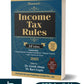 Income Tax Rules By Dr. Girish Ahuja & Dr. Ravi Gupta - 14th Edition 2025 - Commercial Law Publishers