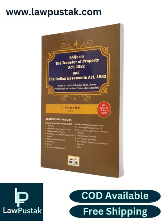 FAQs on The Transfer of Property Act, 1882 and The Indian Easements Act, 1882 by Dr. Rajveer Babel - B.C. Publications