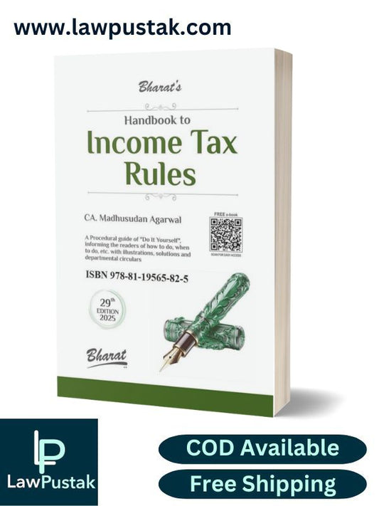 Handbook to Income Tax Rules By CA. Madhusudan Agarwal - 29th Edition 2025 - Bharat Law House