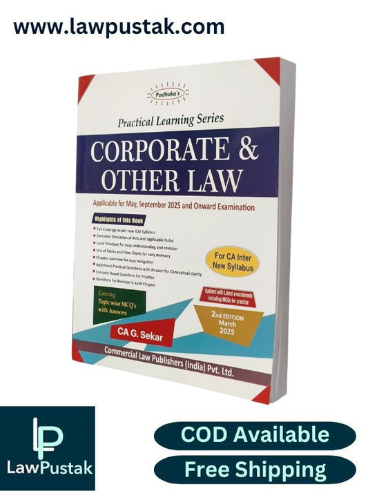 Practical Learning Series Corporate and Other Law - Applicable for May, September 2025 and Onward Examination - 2nd Edition March 2025 by CA. G. Sekar | Commercial Law Publishers