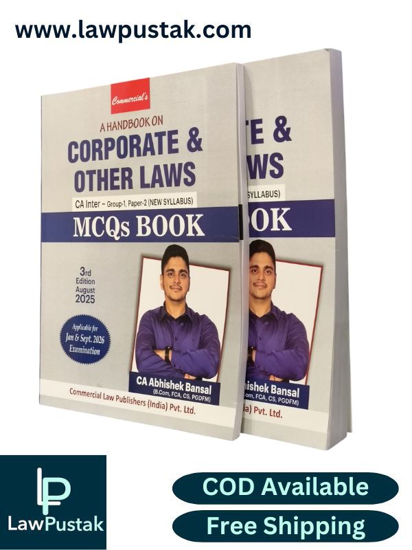 CA Inter Corporate & Other Laws (New Syllabus) – Main Book + MCQ Book | Group-1 Paper-2 | 3rd Edition 2025 by CA Abhishek Bansal | Combo (Set of 2) | Commercial Law Publishers (India) Pvt. Ltd.